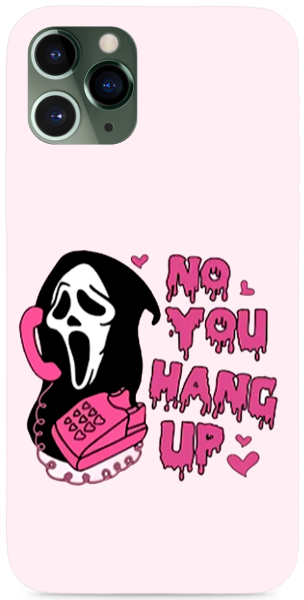 No you hang up!