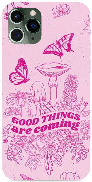 Good Things Are Coming