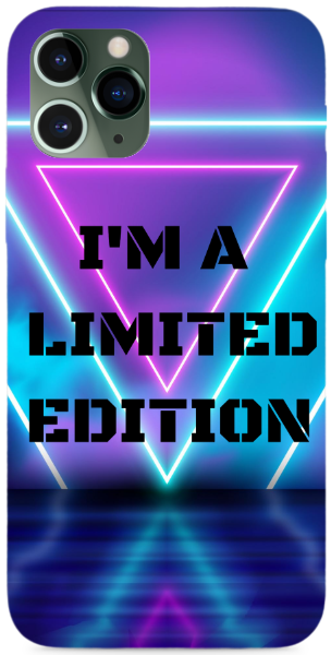 I'm a limited edition.